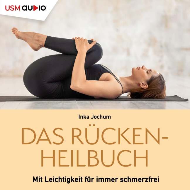 Das Rückenheilbuch - Inka Jochum