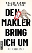 Cover-Bild zum Titel 'Den Makler bring ich um' von 'Frauke Bassin, Martin Moog'