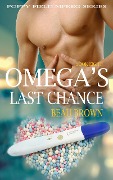 Cover-Bild zum Titel 'Omega's Last Chance' von 'Beau Brown'