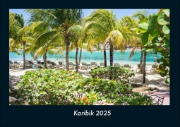 Cover-Bild zum Titel 'Karibik 2025 Fotokalender DIN A4' von 'Tobias Becker'