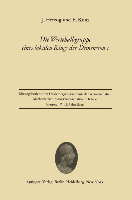 Die Wertehalbgruppe eines lokalen Rings der Dimension I - Ernst Kunz, Jürgen Herzog
