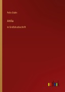 Cover-Bild zum Titel 'Attila' von 'Felix Dahn'