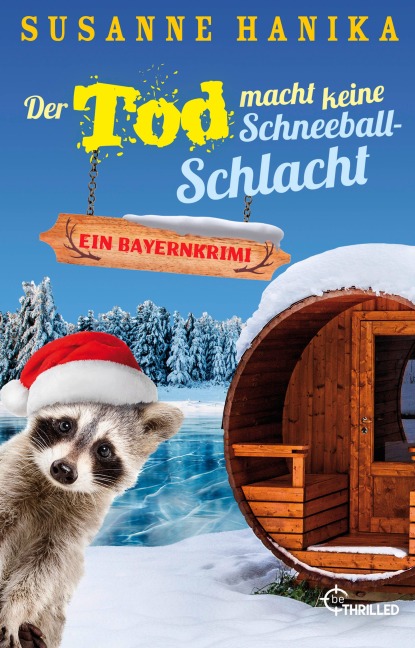 Der Tod macht keine Schneeballschlacht - Susanne Hanika