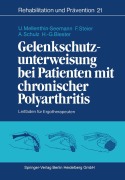 Cover-Bild zum Titel 'Gelenkschutzunterweisung bei Patienten mit chronischer Polyarthritis' von 'Ulrike Mellenthin-Seemann, Friederike Steier, Heinz-Gerd Biester, Andrea Schulz'