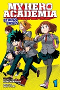 Cover-Bild zum Titel 'My Hero Academia: School Briefs, Vol. 1' von 'Kohei Horikoshi, Anri Yoshi'