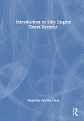 Cover-Bild zum Titel 'Introduction to Ship Engine Room Systems' von 'Alexander Arnfinn Olsen'