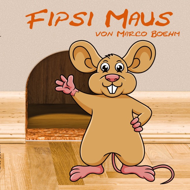 Fipsi Maus - Marco Boehm
