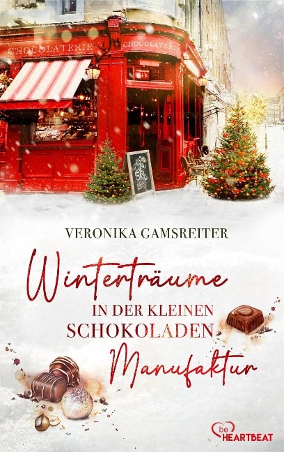 Winterträume in der kleinen Schokoladenmanufaktur - Veronika Gamsreiter