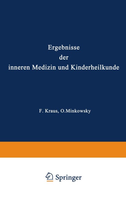 Ergebnisse der Inneren Medizin und Kinderheilkunde - L. Langstein, Th. Brugsch, A. Schittenhelm, Erich Meyer