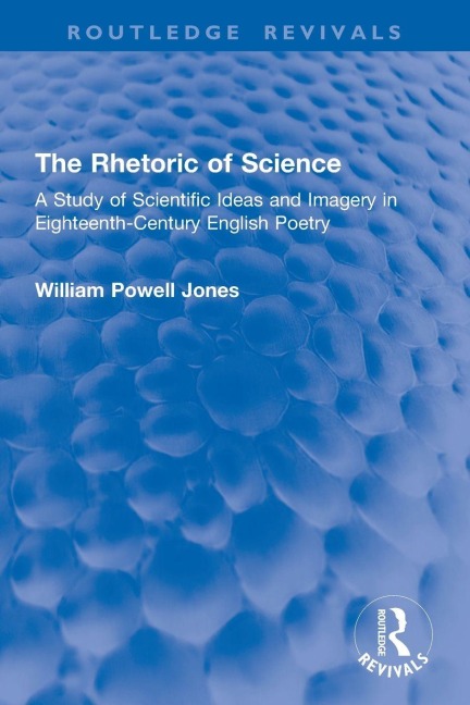 The Rhetoric of Science - William Powell Jones