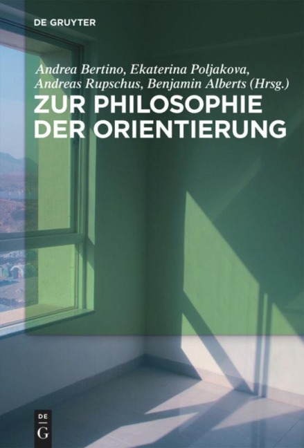 Zur Philosophie der Orientierung - 