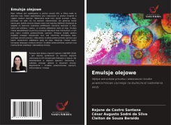 Cover-Bild zum Titel 'Emulsje olejowe' von 'Rejane de Castro Santana, César Augusto Sodré Da Silva, Cleiton de Souza Beraldo'