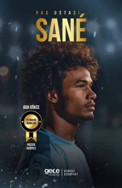 Pas Ustasi - Leroy Sane - Ada Gökce