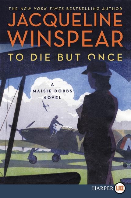 To Die But Once - Jacqueline Winspear