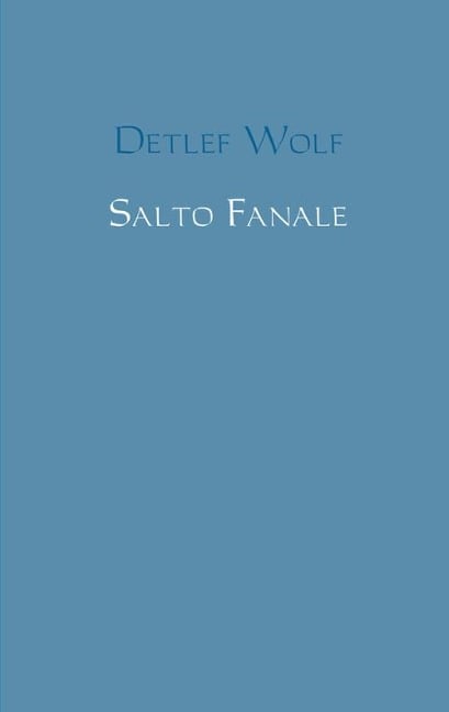 Salto Fanale - Detlef Wolf