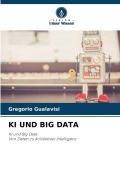 Cover-Bild zum Titel 'KI UND BIG DATA' von 'Gregorio Gualavisi'