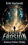 Cover-Bild zum Titel 'Systemerosion' von 'Erik Harlandt'