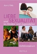Liebe und Sexualität im Kindes- und Jugendalter - Jeanne Meijs