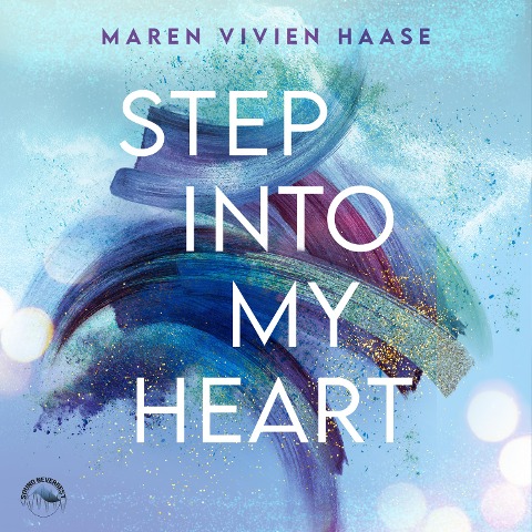 Step into My Heart - Maren Vivien Haase