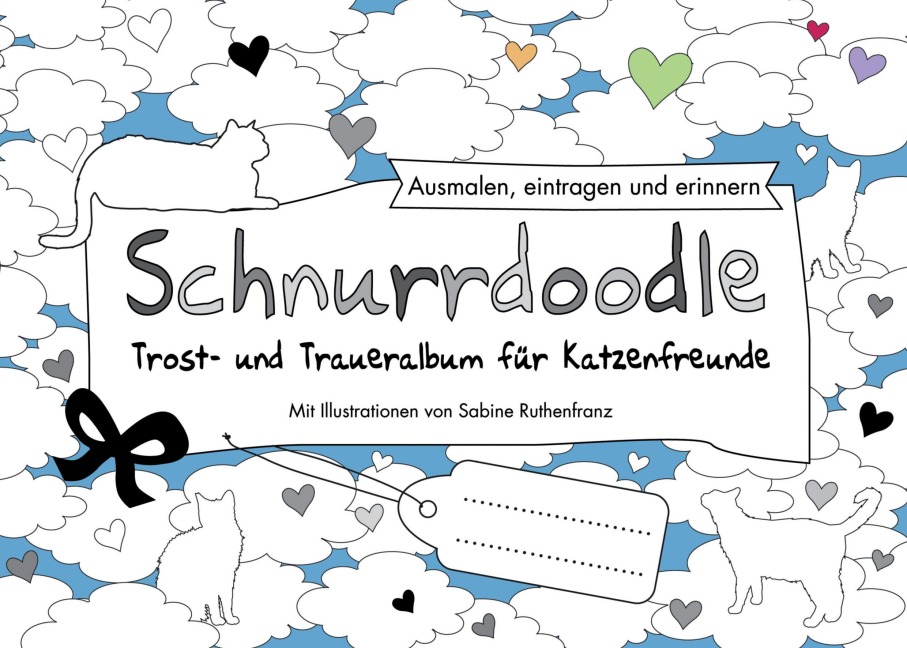 Schnurrdoodle - Trost- und Traueralbum für Katzenfreunde - Sabine Ruthenfranz