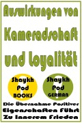 Cover-Bild zum Titel 'Auswirkungen von Kameradschaft und Loyalität' von 'ShaykhPod German'