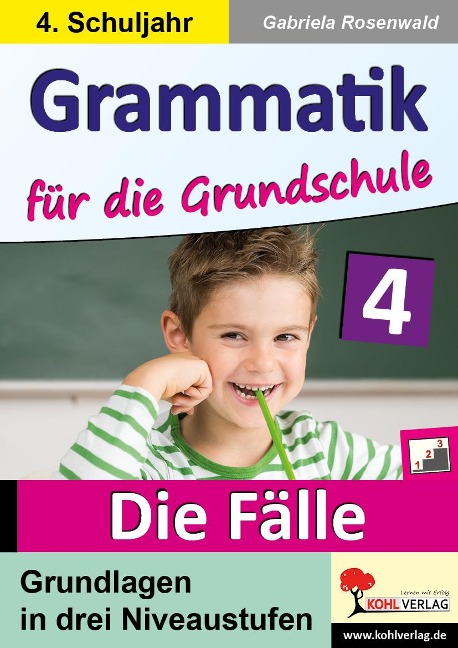 Grammatik für die Grundschule - Die Fälle / Klasse 4 - 
