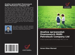 Cover-Bild zum Titel 'Analiza sprawozda¿ finansowych MARI Petroleum Company Ltd' von 'Imran Khan Marwat'