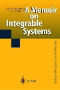 Cover-Bild zum Titel 'A Memoir on Integrable Systems' von 'Yuri Fedorov, Valerij Vasilievich Kozlov'