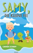 Cover-Bild zum Titel 'Samy, die kleine Fee' von 'Carmen Scharpf'