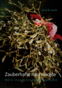 Cover-Bild zum Titel 'Zauberhafte Rauhnächte' von 'Sanni M. Jacob'