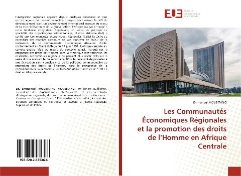 Les Communautés Économiques Régionales et la promotion des droits de l'Homme en Afrique Centrale - Emmanuel Moubitang