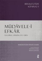 Müdavele-i Efkar - Bereketzade ismail Hakki