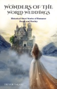 Cover-Bild zum Titel 'Wonders of the World Weddings' von 'Trevor Takasu'