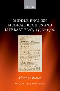 Cover-Bild zum Titel 'Middle English Medical Recipes and Literary Play, 1375-1500' von 'Hannah Bower'