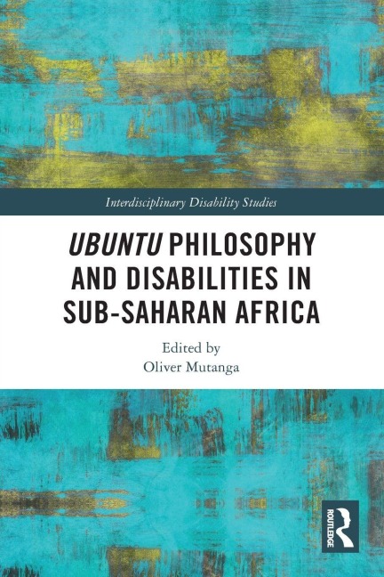 Ubuntu Philosophy and Disabilities in Sub-Saharan Africa - 