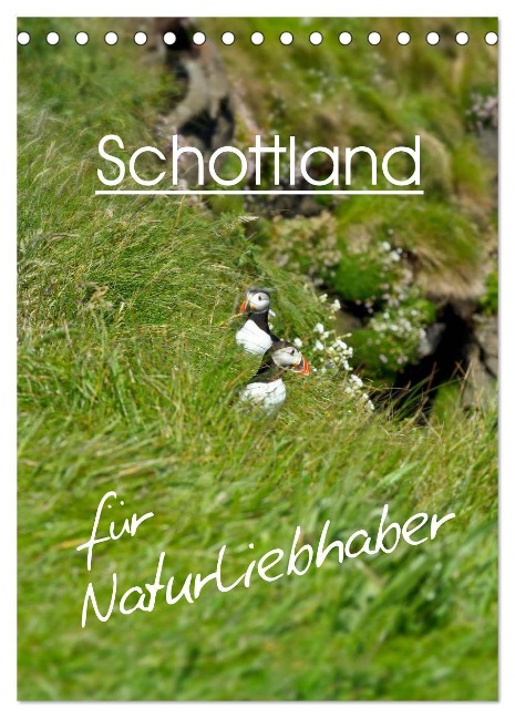 Schottland für Naturliebhaber (Tischkalender 2025 DIN A5 hoch), CALVENDO Monatskalender - Anja Schäfer