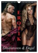 Cover-Bild zum Titel 'Erotik - Gladiatoren und Engel (Wandkalender 2026 DIN A4 hoch), CALVENDO Monatskalender' von 'Elisabeth Stanzer'