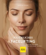 Cover-Bild zum Titel 'Natürliches Facelifting' von 'Christina Schmid'