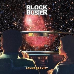 Losing Gravity - Block Buster