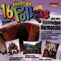 16 Zünftige Polkas Mit Der Steirischen Harmonika 2 - Various