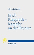 Cover-Bild zum Titel 'Erich Klapproth - Kämpfer an den Fronten' von 'Albrecht Beutel'