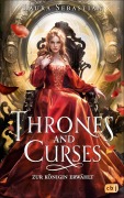Cover-Bild zum Titel 'Thrones and Curses - Zur Königin erwählt' von 'Laura Sebastian'