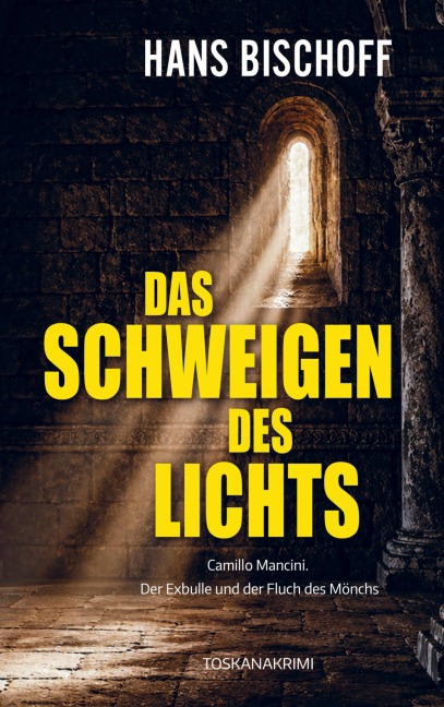 Das Schweigen des Lichts - Hans Bischoff