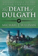 Cover-Bild zum Titel 'The Death of Dulgath' von 'Michael J Sullivan'
