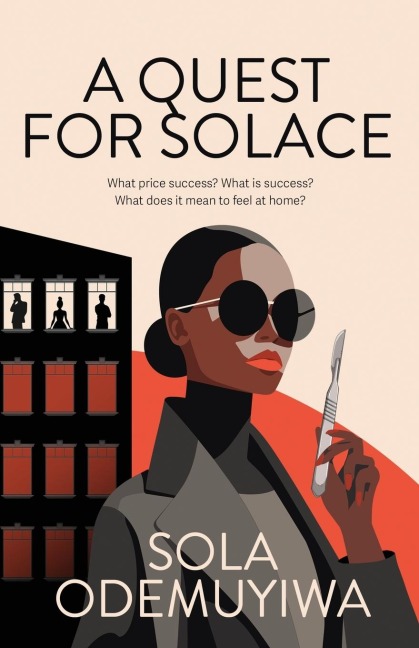 A Quest for Solace - Sola Odemuyiwa