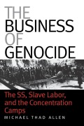 Cover-Bild zum Titel 'The Business of Genocide' von 'Michael Thad Allen'