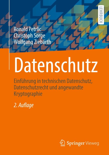 Datenschutz - Ronald Petrlic, Wolfgang Ziebarth, Christoph Sorge