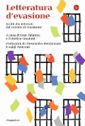 Cover-Bild zum Titel 'Letteratura d'evasione. Scritti dei detenuti del carcere di Frosinone' von ''