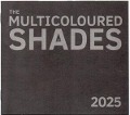 2025 - The Multicoloured Shades
