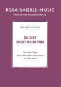 Cover-Bild zum Titel 'Du bist nicht mehr frei' von 'Walter Gehrke, Mel Jersey, Mick Hannes'